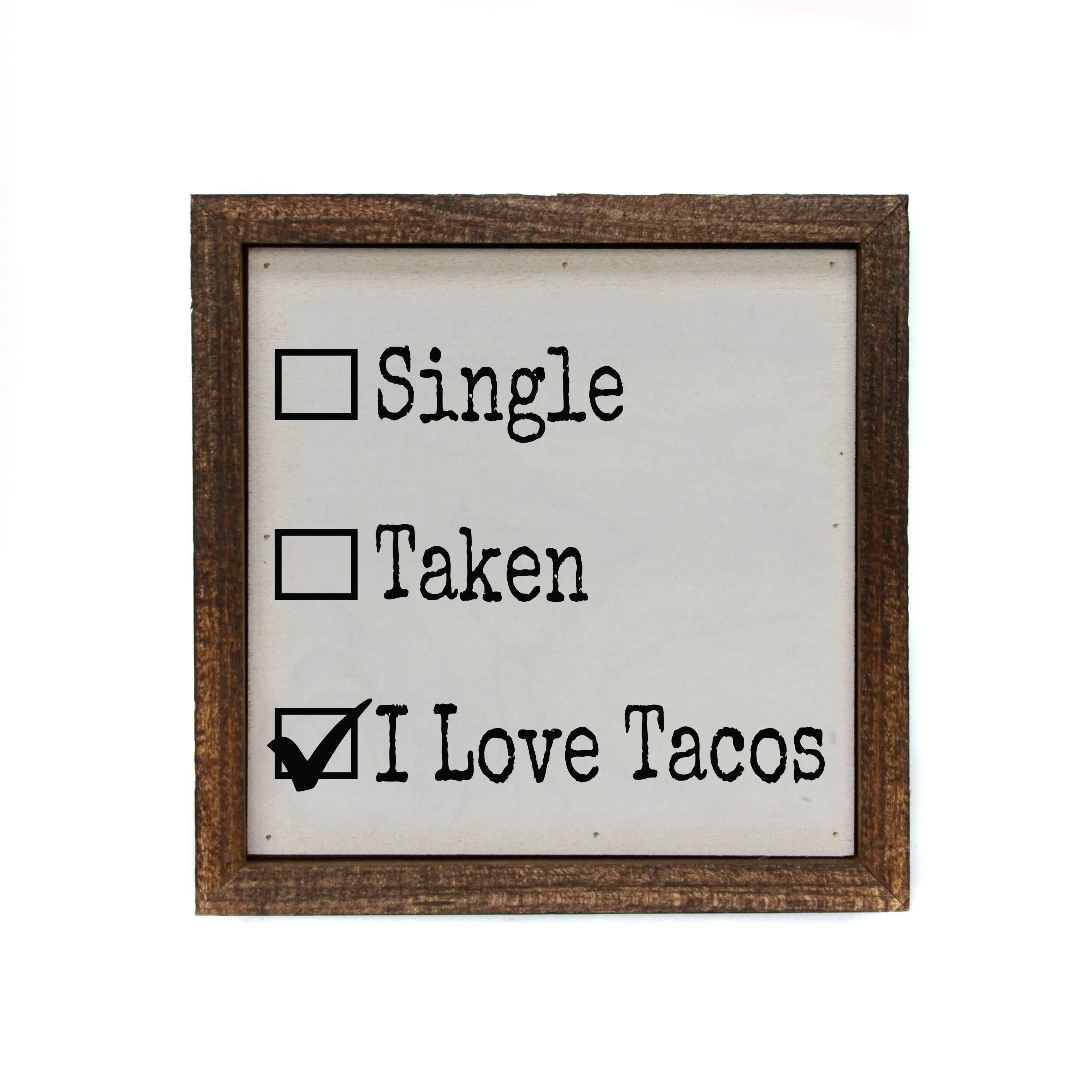 6x6 I Love Tacos Sign