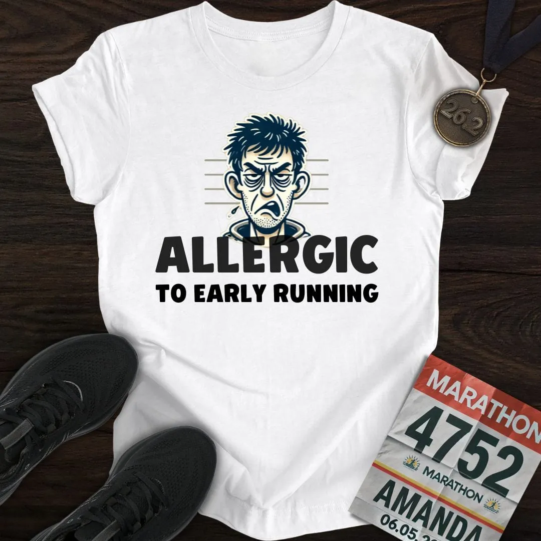 Allergic to Running T-Shirt