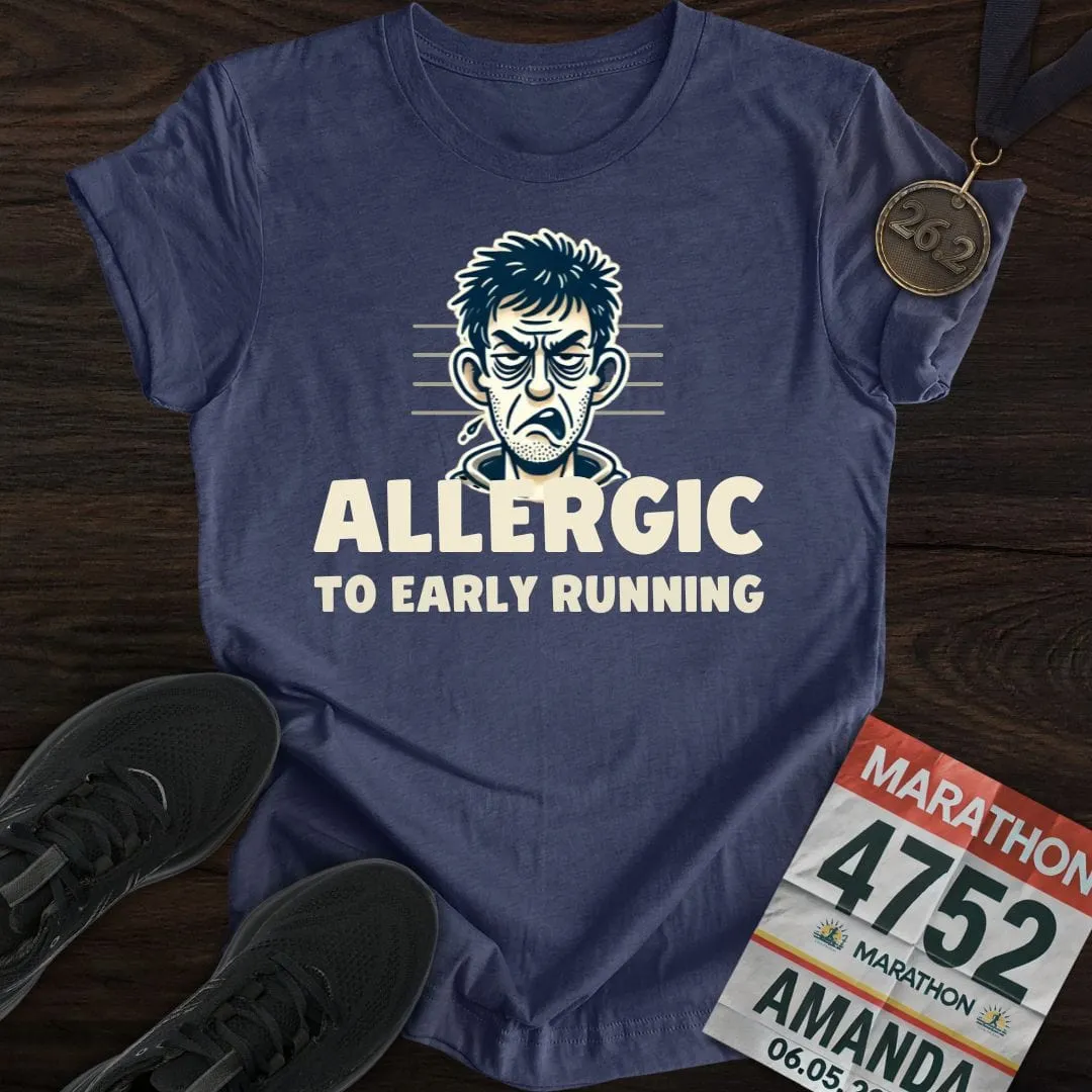Allergic to Running T-Shirt