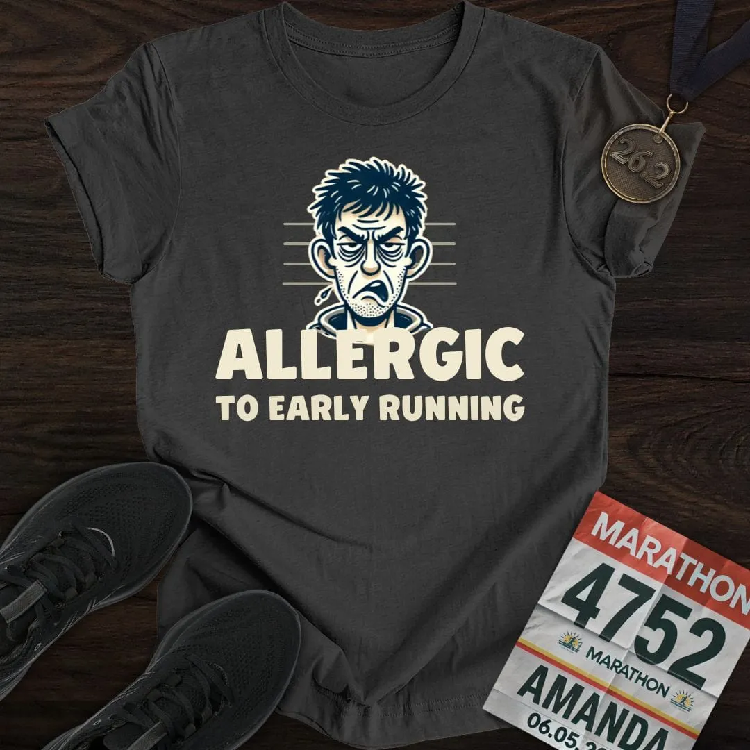 Allergic to Running T-Shirt