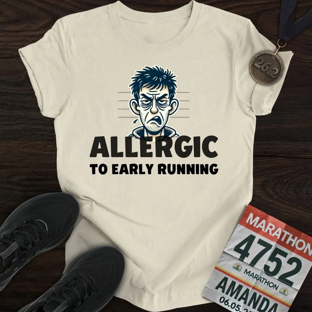 Allergic to Running T-Shirt