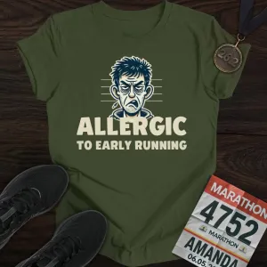 Allergic to Running T-Shirt