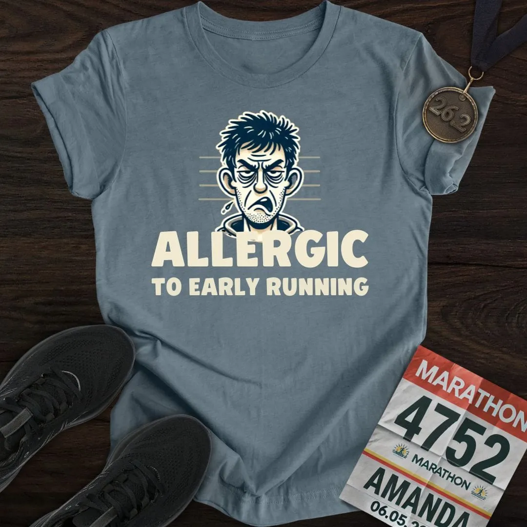 Allergic to Running T-Shirt