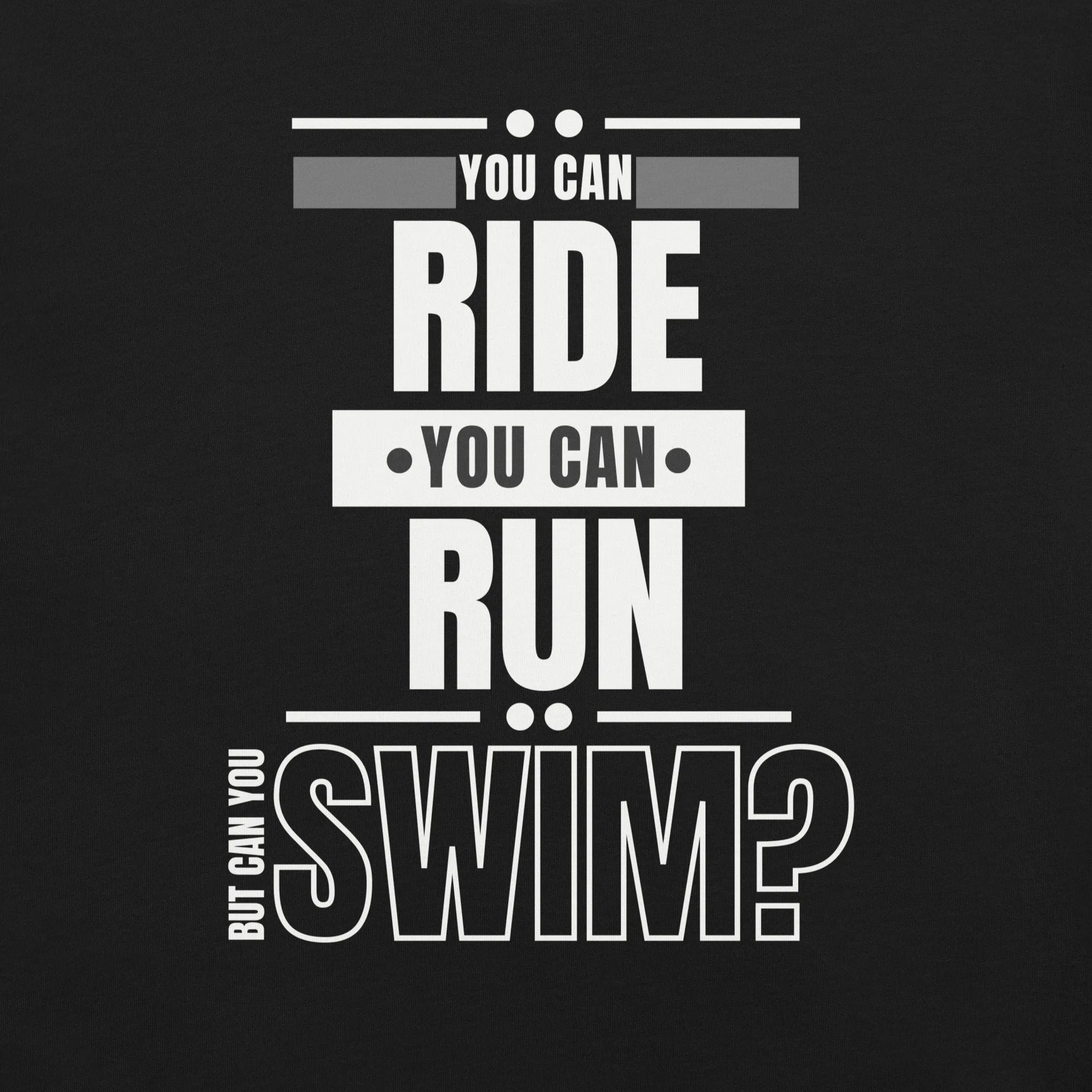 Can You Swim Unisex T-shirt