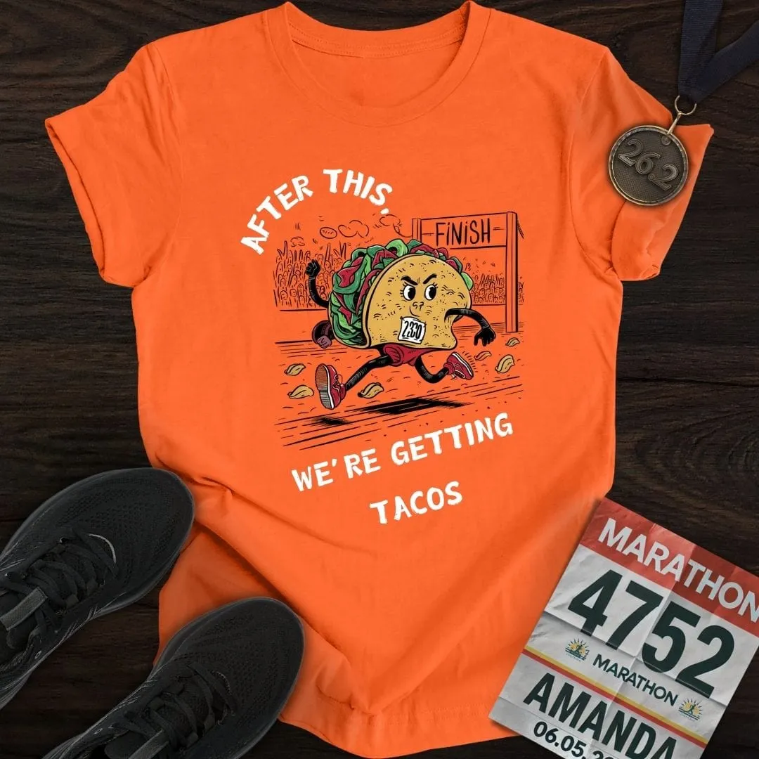 Getting Tacos T-Shirt