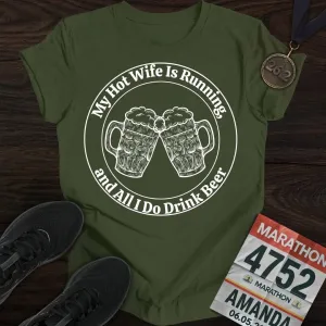 Hot Wife is Running T-Shirt
