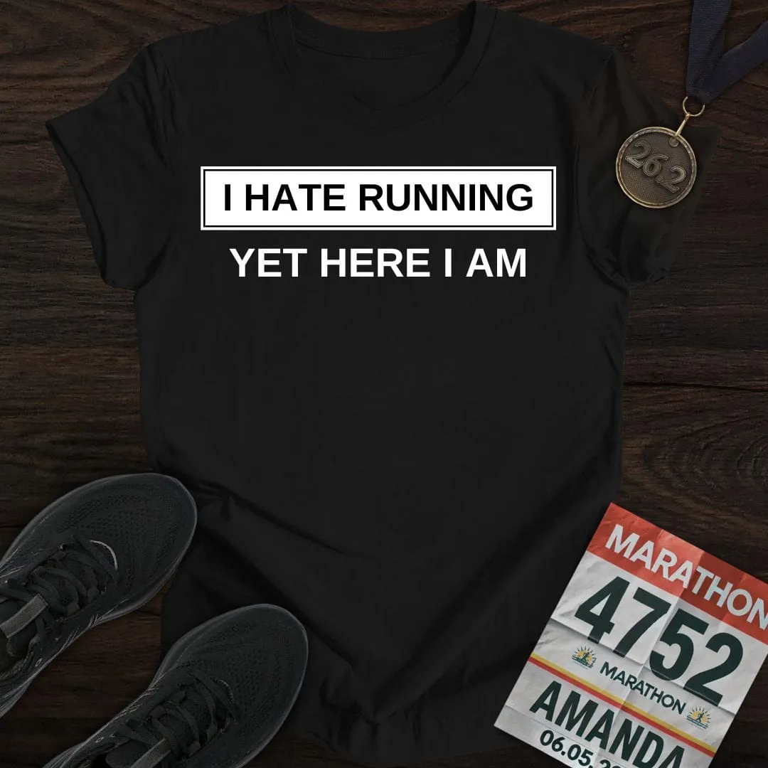 I Hate Running T-Shirt