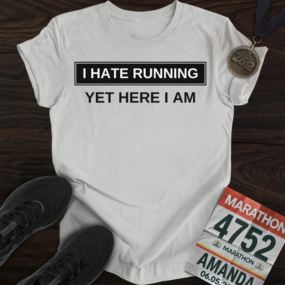 I Hate Running T-Shirt