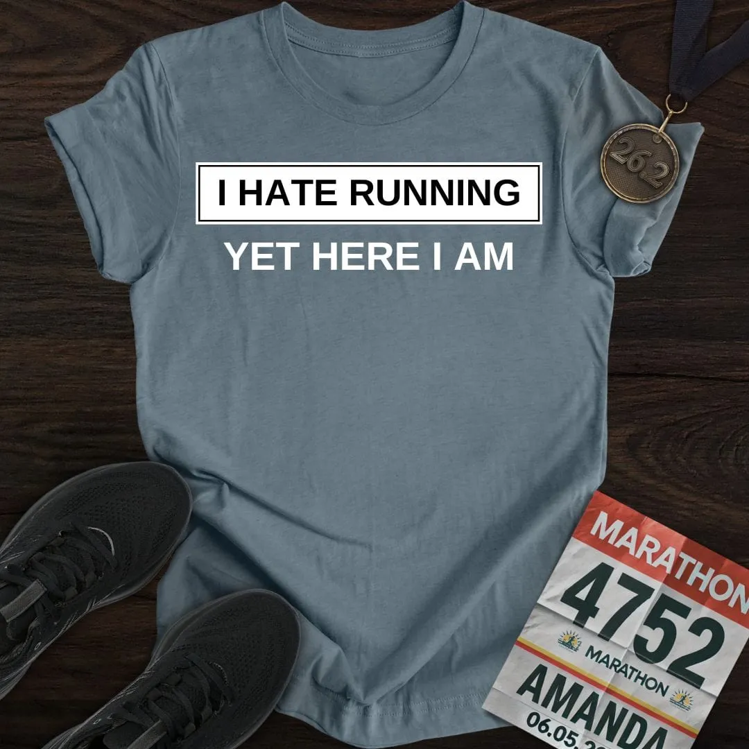 I Hate Running T-Shirt