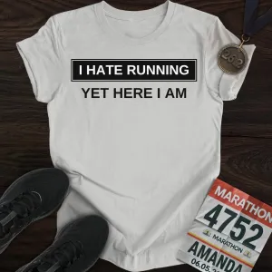 I Hate Running T-Shirt