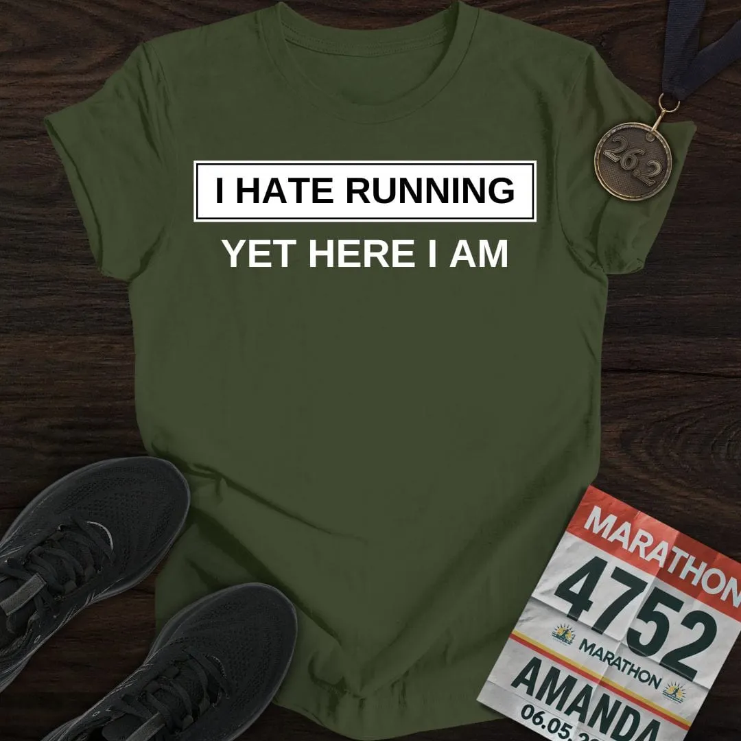 I Hate Running T-Shirt