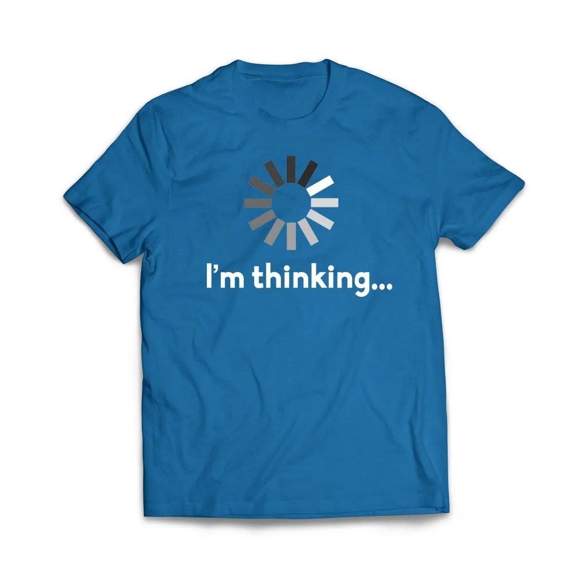 I'm Thinking T-Shirt
