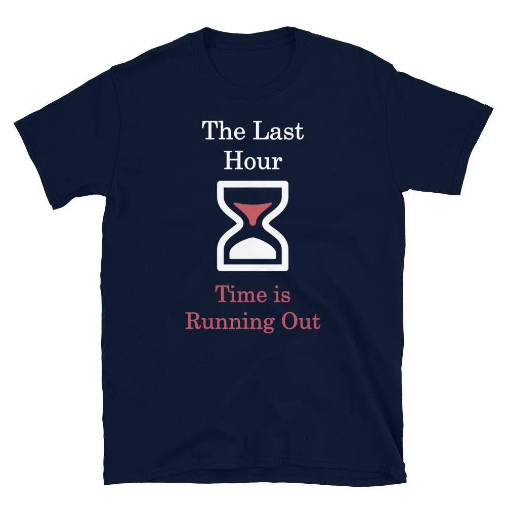 Last Hour with ABC's of Salvation 2-Sided T-Shirt