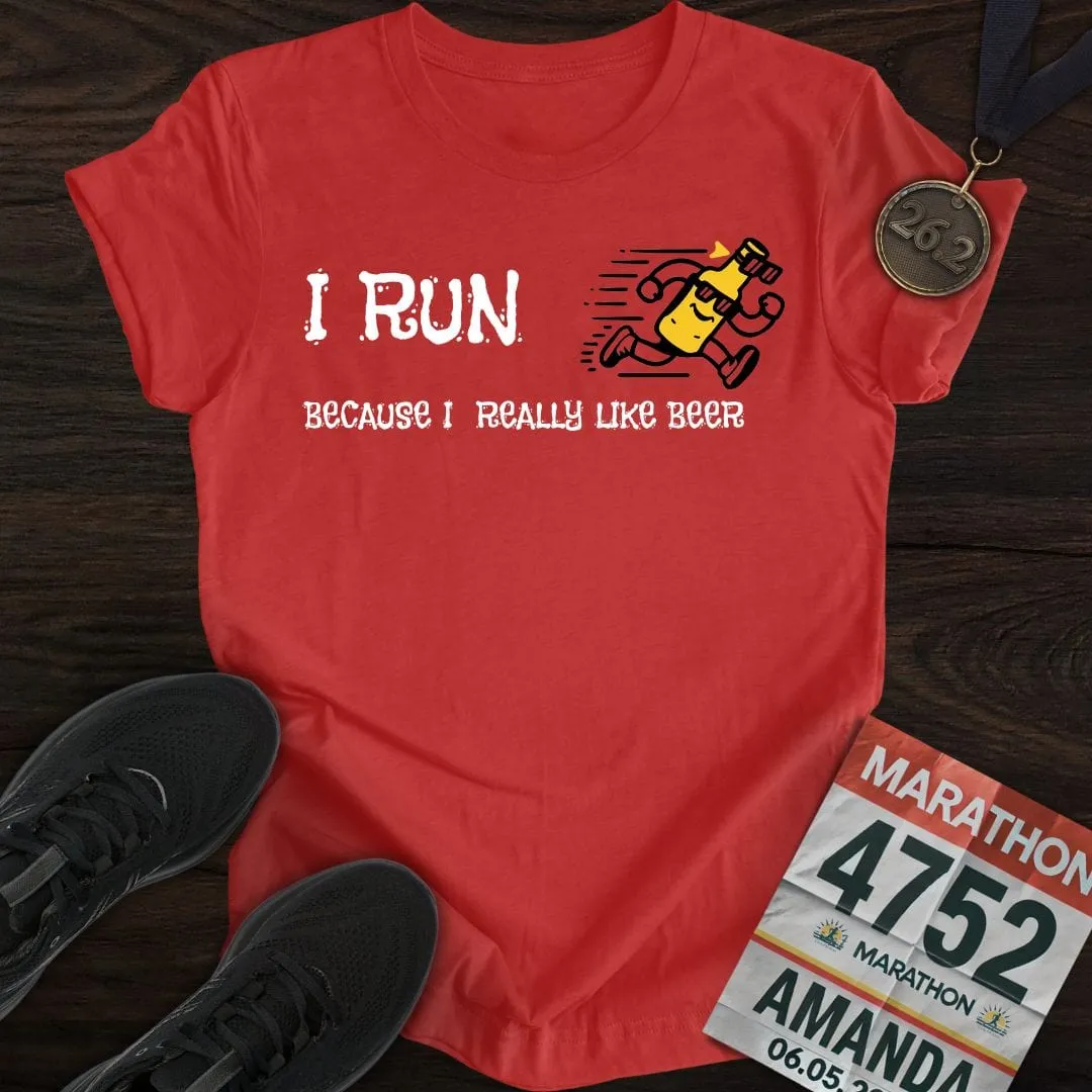 Like Run for Beer T-Shirt