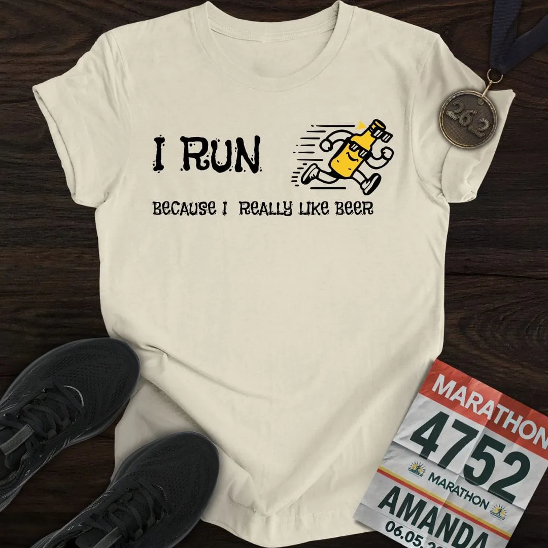 Like Run for Beer T-Shirt