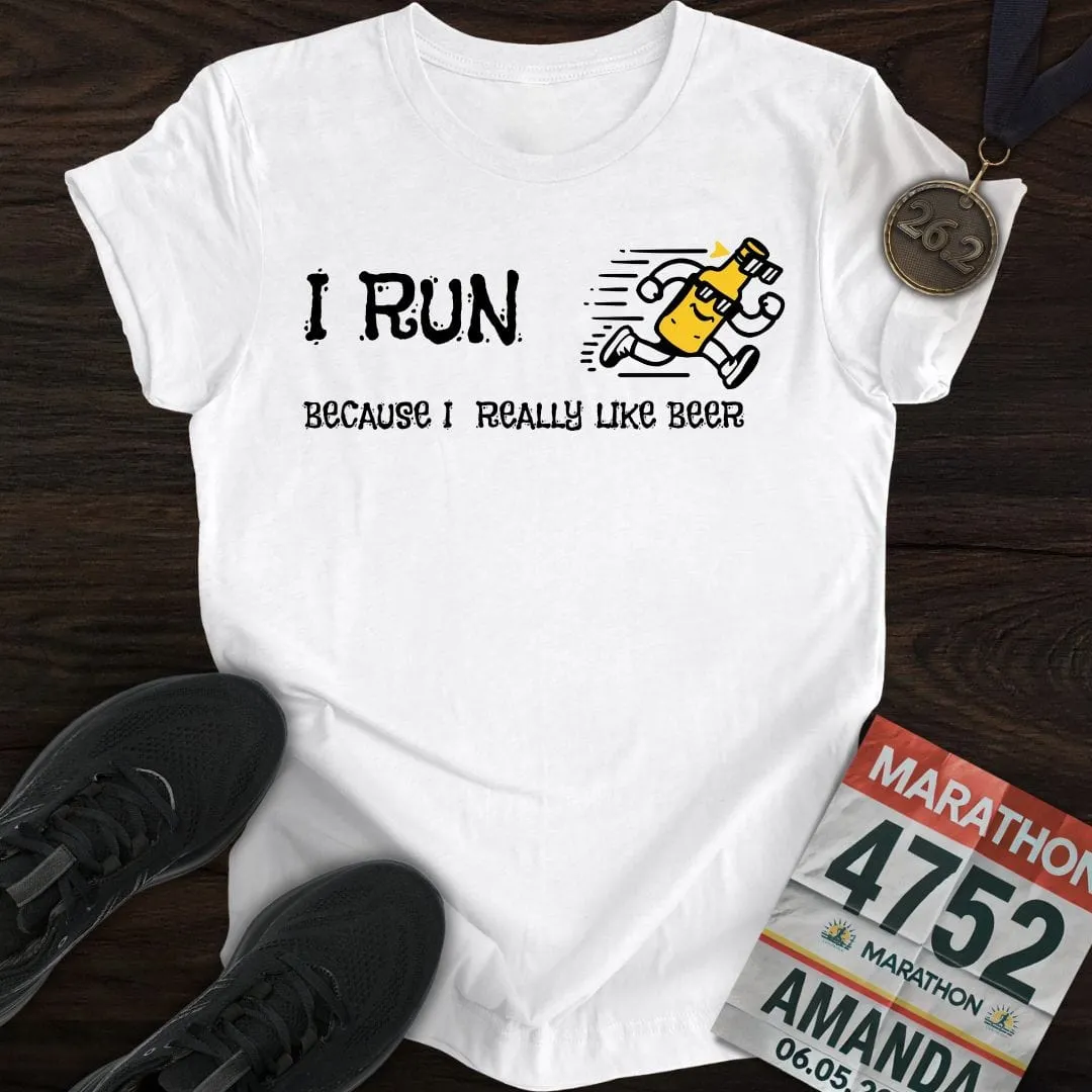 Like Run for Beer T-Shirt
