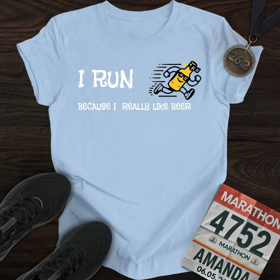 Like Run for Beer T-Shirt