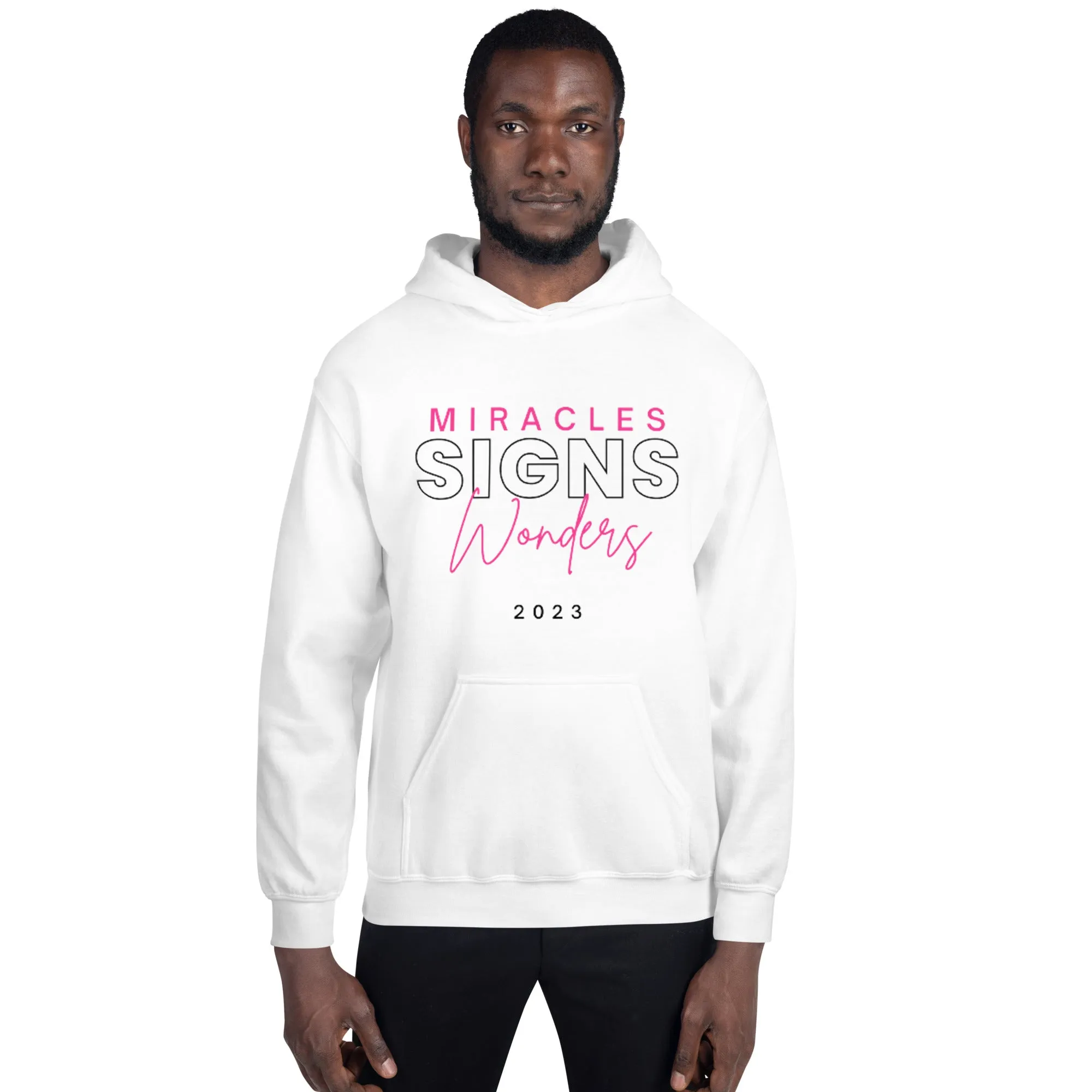 Miracles Signs Wonders Unisex Hoodie