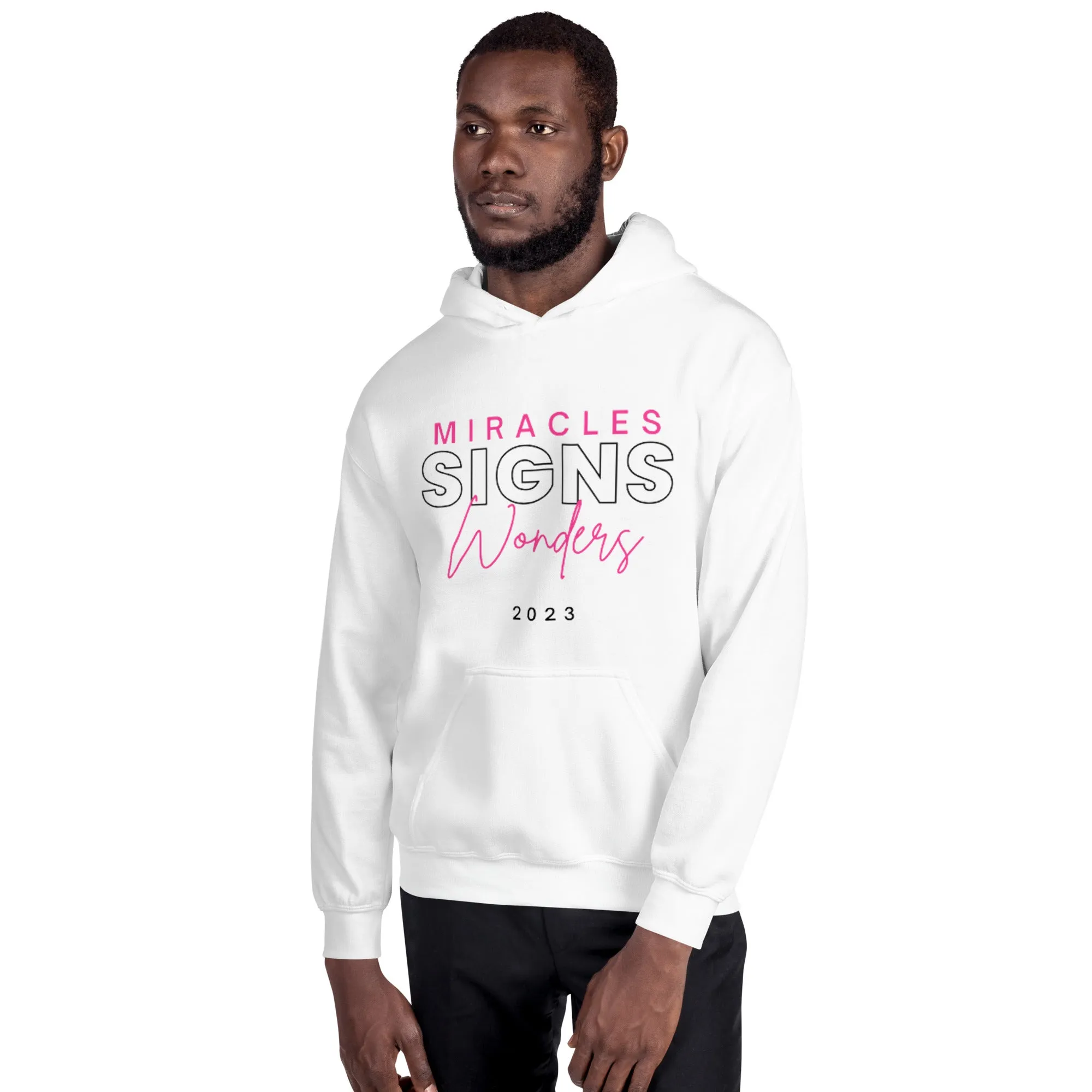 Miracles Signs Wonders Unisex Hoodie