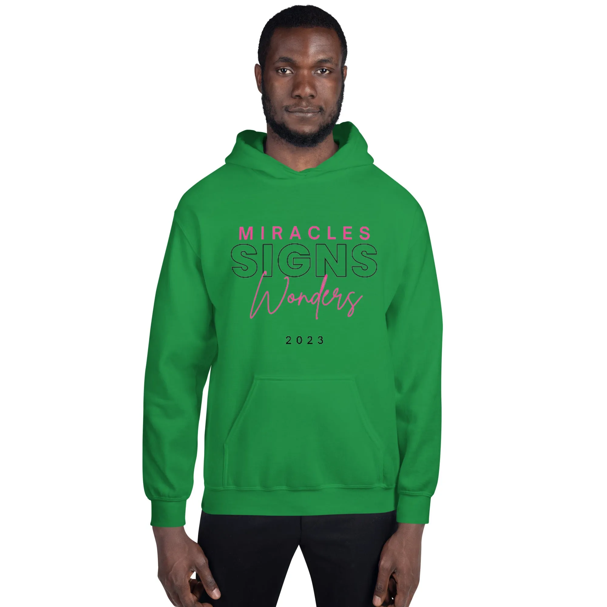 Miracles Signs Wonders Unisex Hoodie