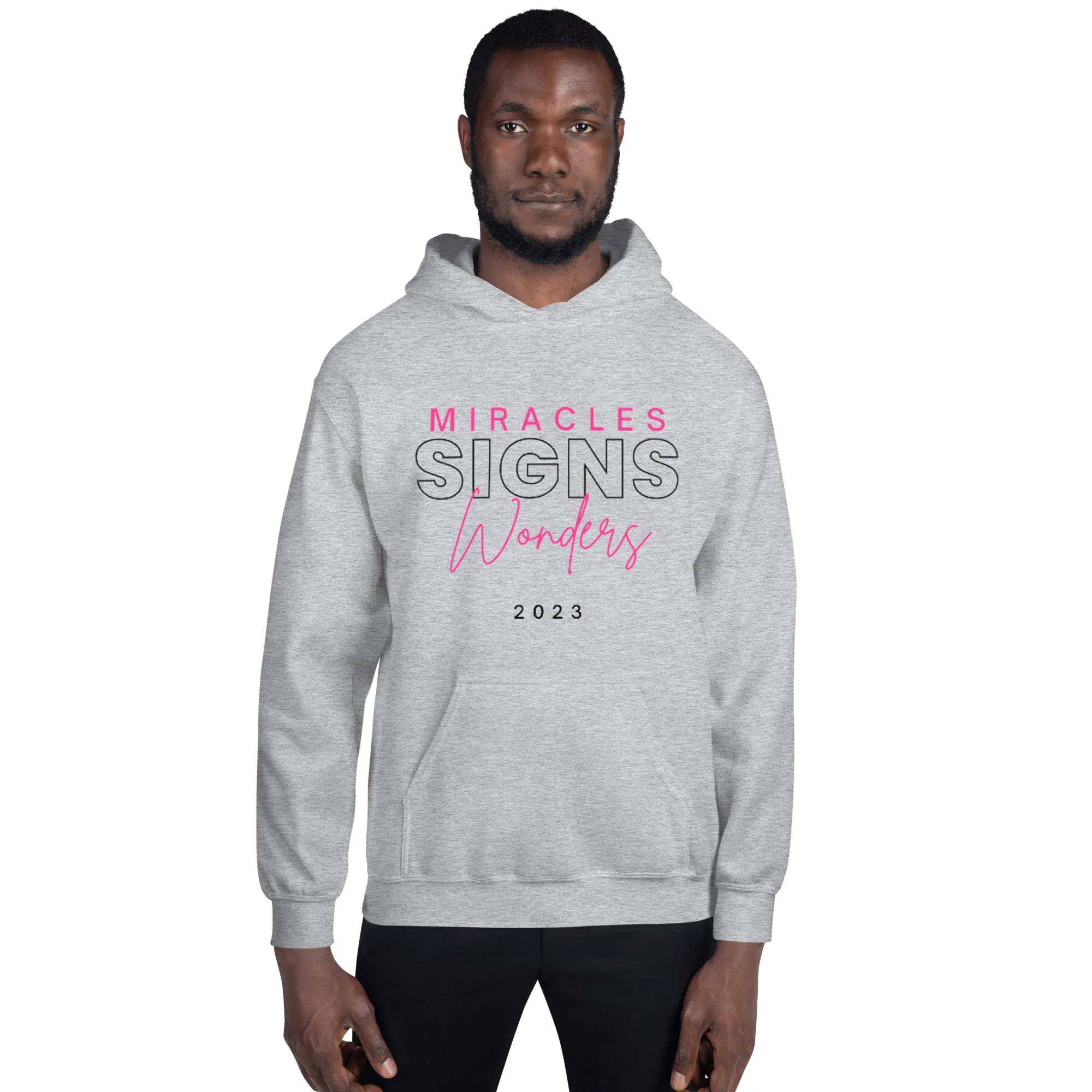 Miracles Signs Wonders Unisex Hoodie