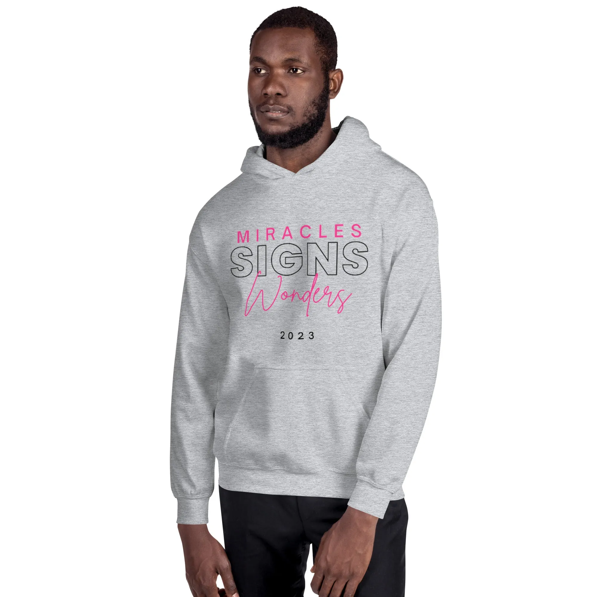 Miracles Signs Wonders Unisex Hoodie
