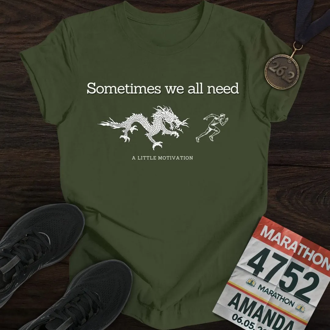 My Motivation T-Shirt
