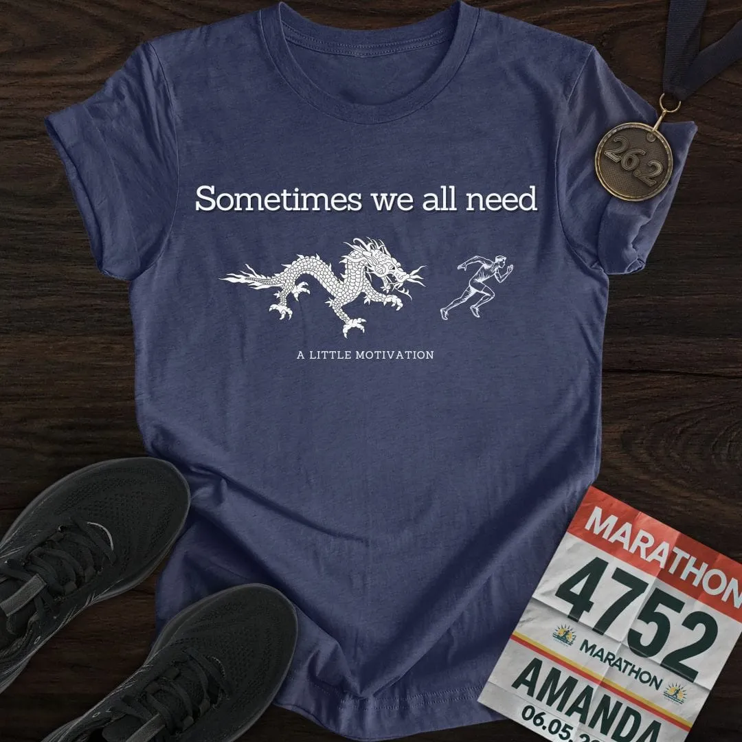 My Motivation T-Shirt