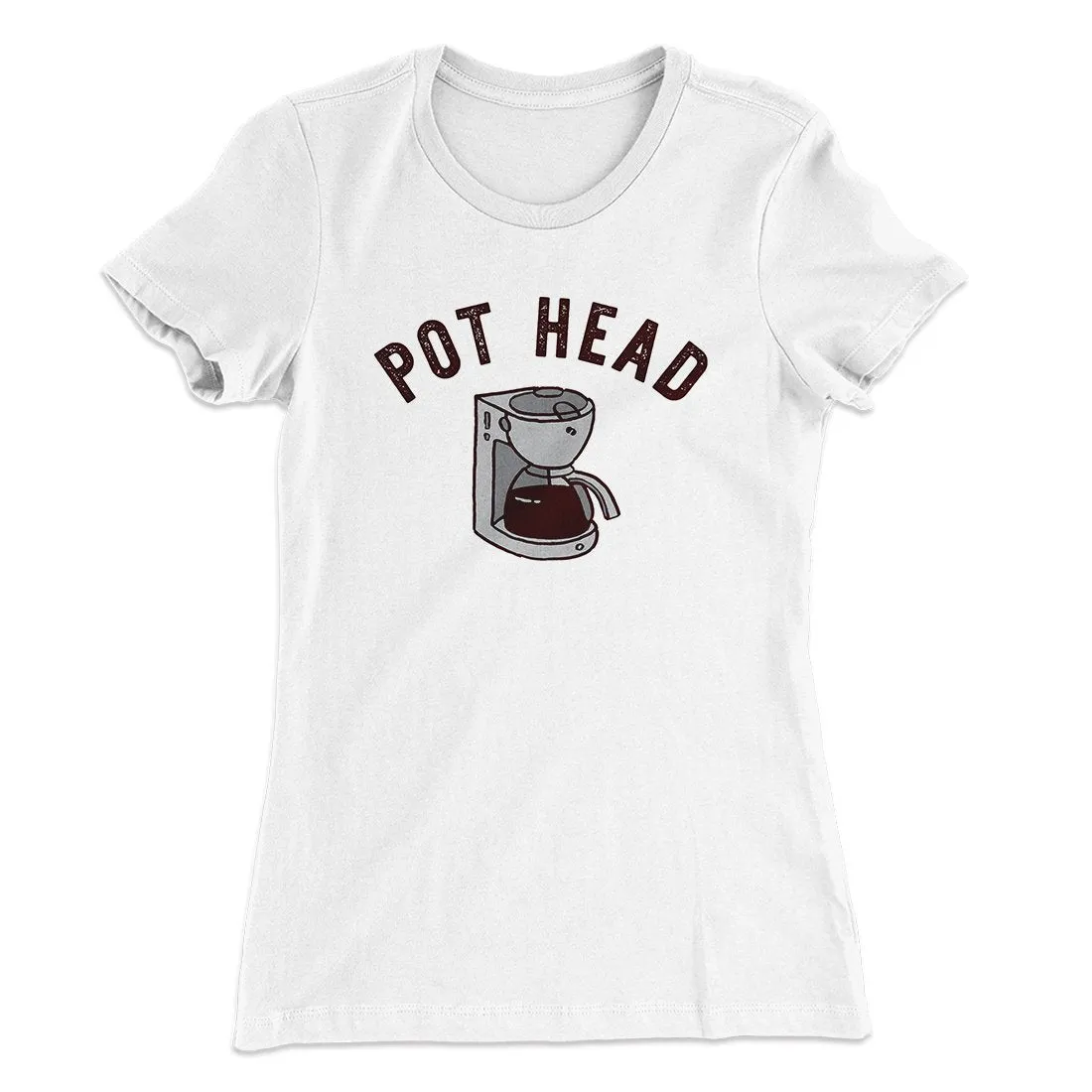Pot Head Women's T-Shirt