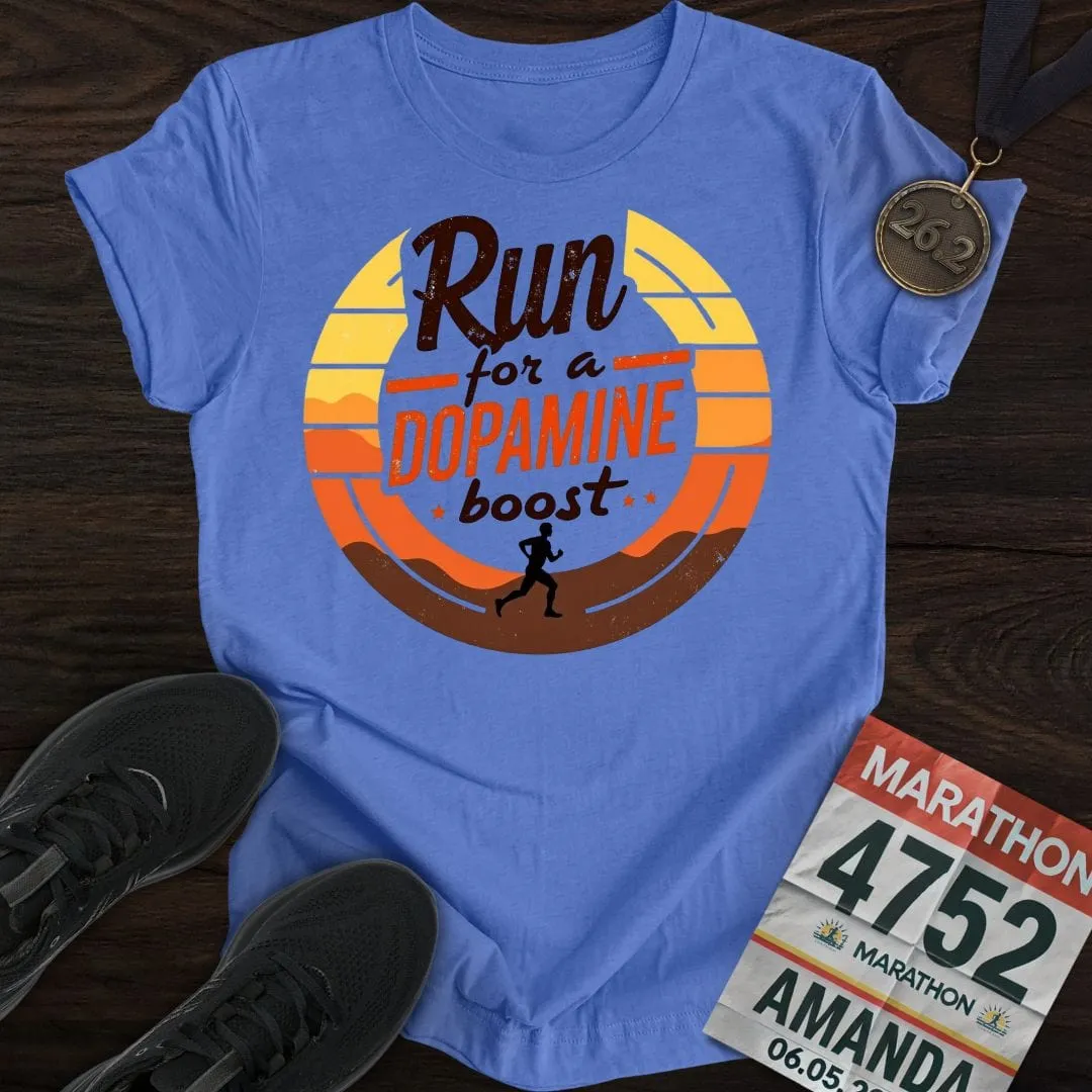 Run For a Dopamine Boost T-Shirt