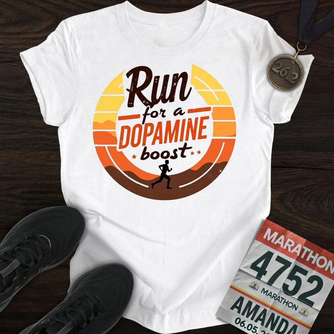 Run For a Dopamine Boost T-Shirt