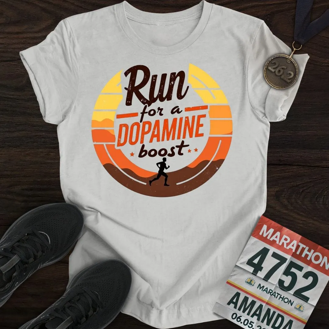 Run For a Dopamine Boost T-Shirt