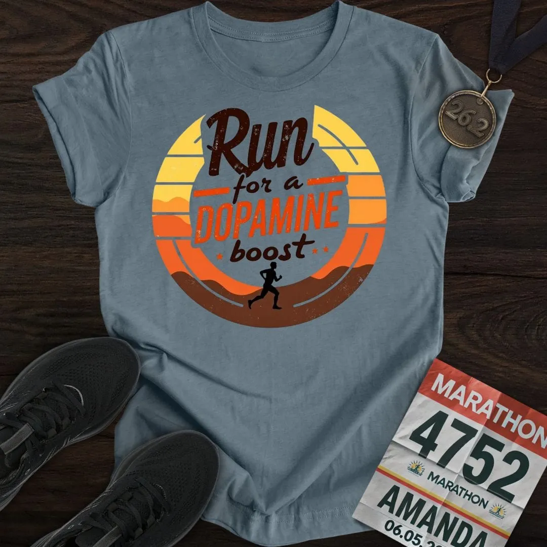 Run For a Dopamine Boost T-Shirt