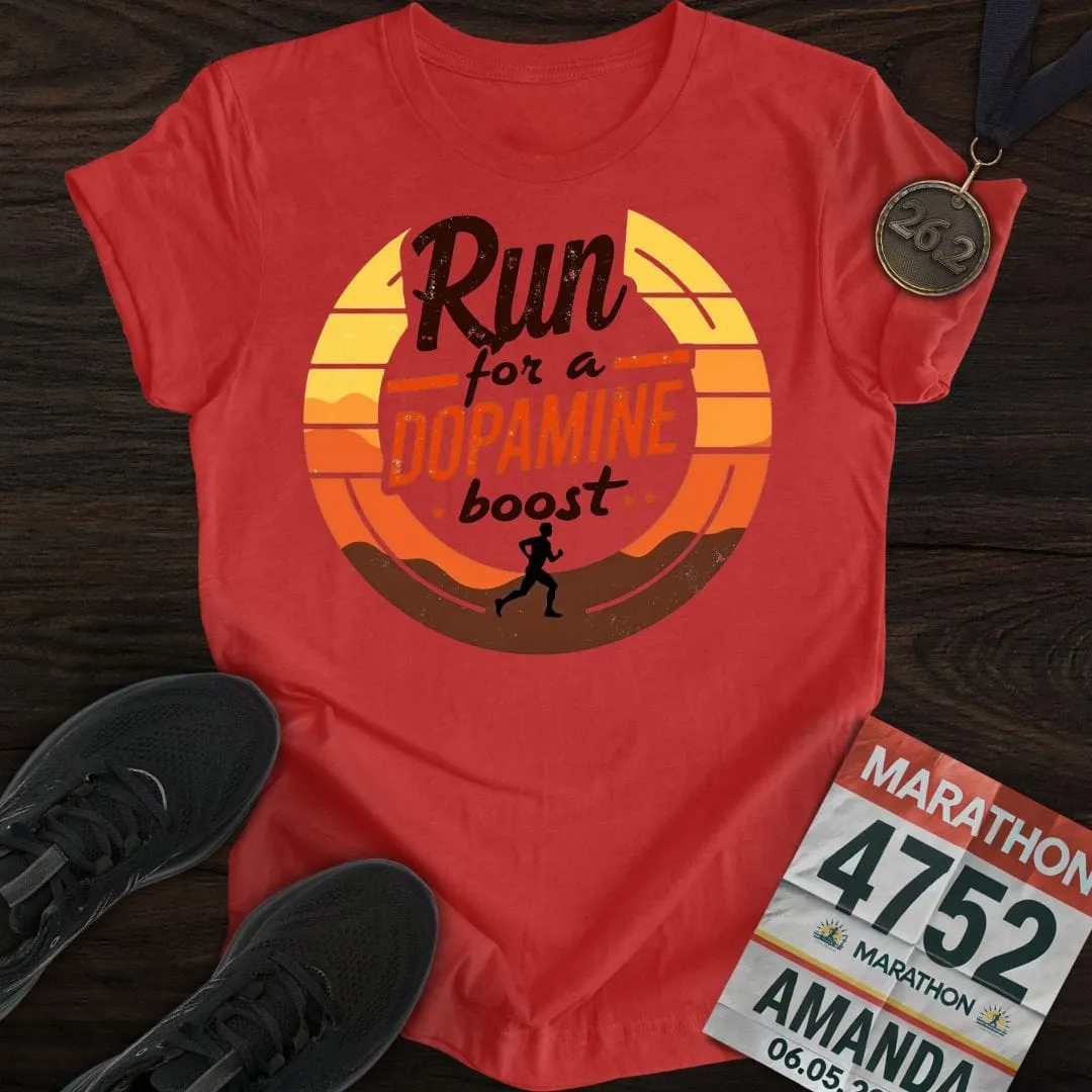 Run For a Dopamine Boost T-Shirt