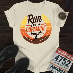 Run For a Dopamine Boost T-Shirt