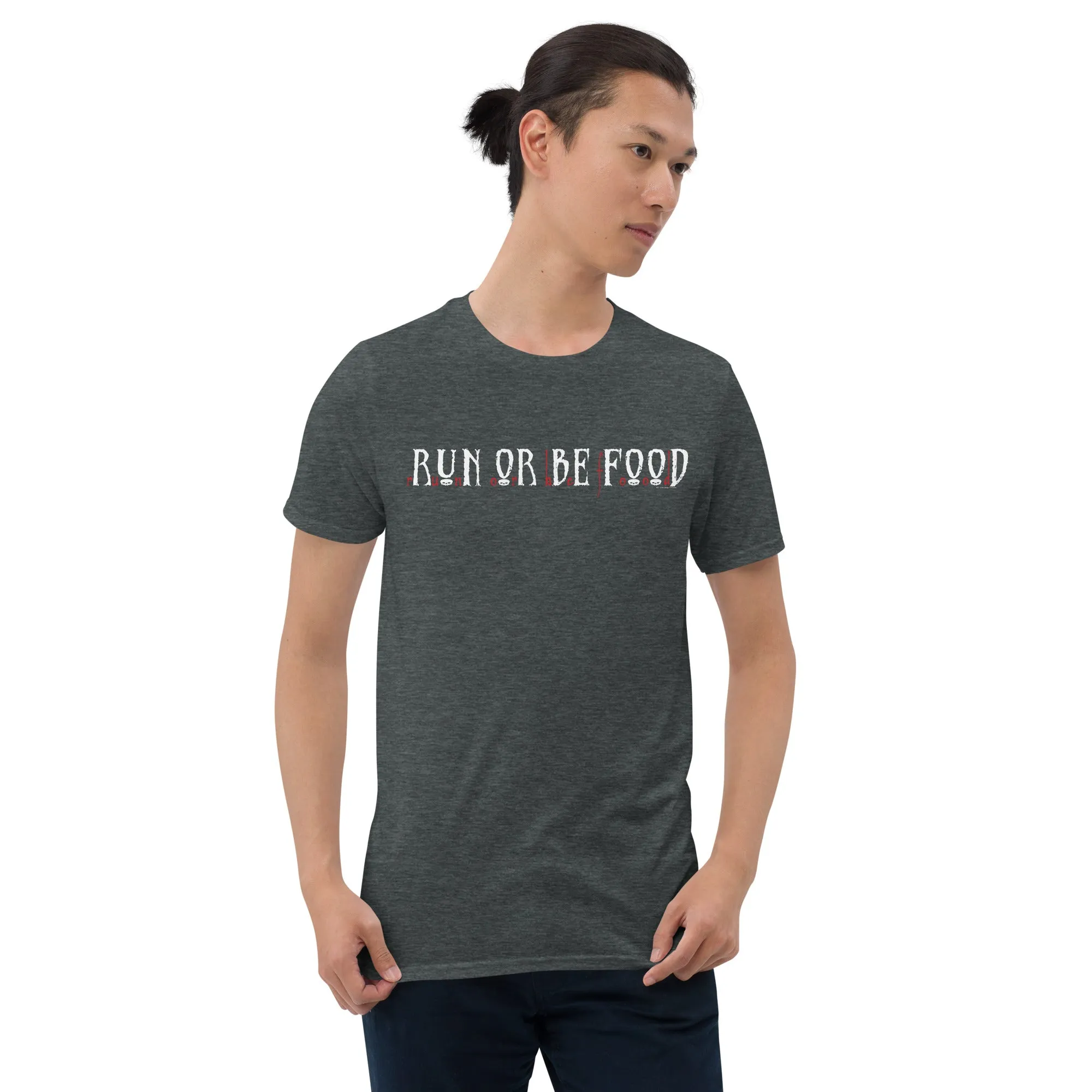 Run or Be Food T-Shirt