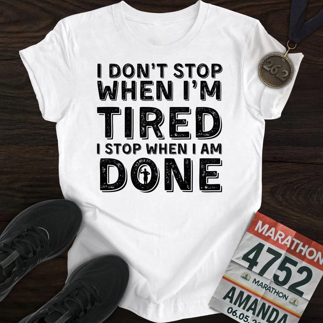 Run ‘Til It’s Done T-shirt