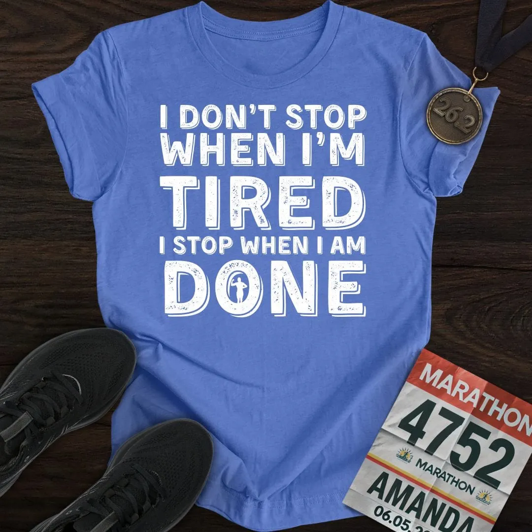 Run ‘Til It’s Done T-shirt