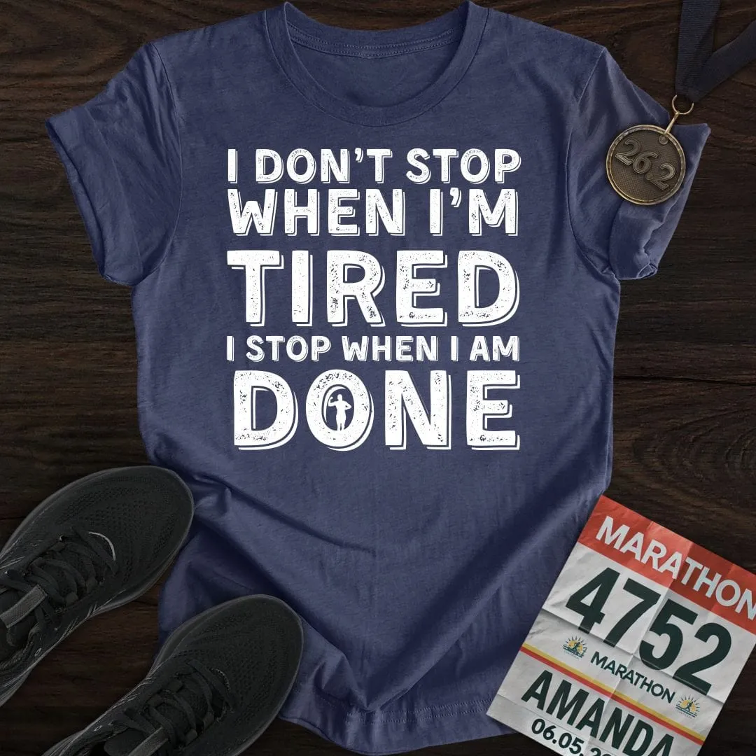 Run ‘Til It’s Done T-shirt