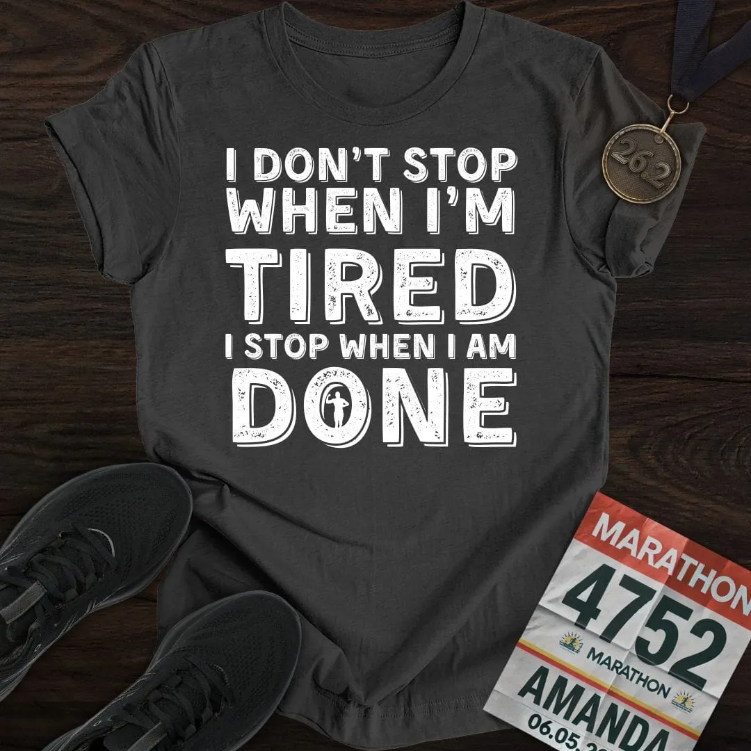Run ‘Til It’s Done T-shirt