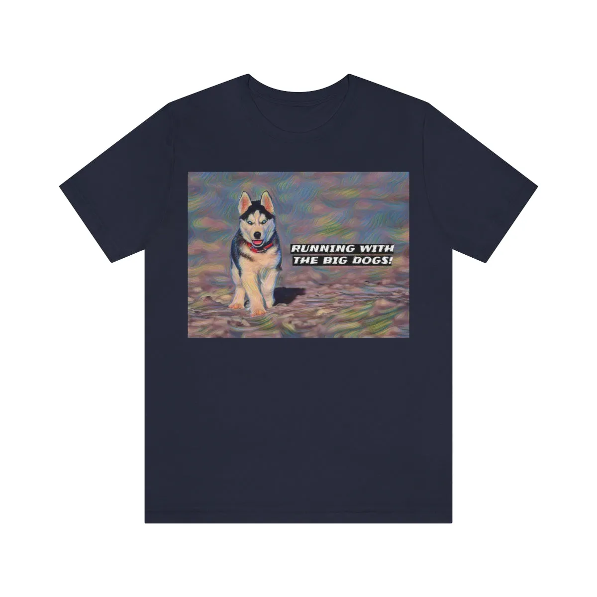 Running with the Big Dogs Short Sleeve Tee
