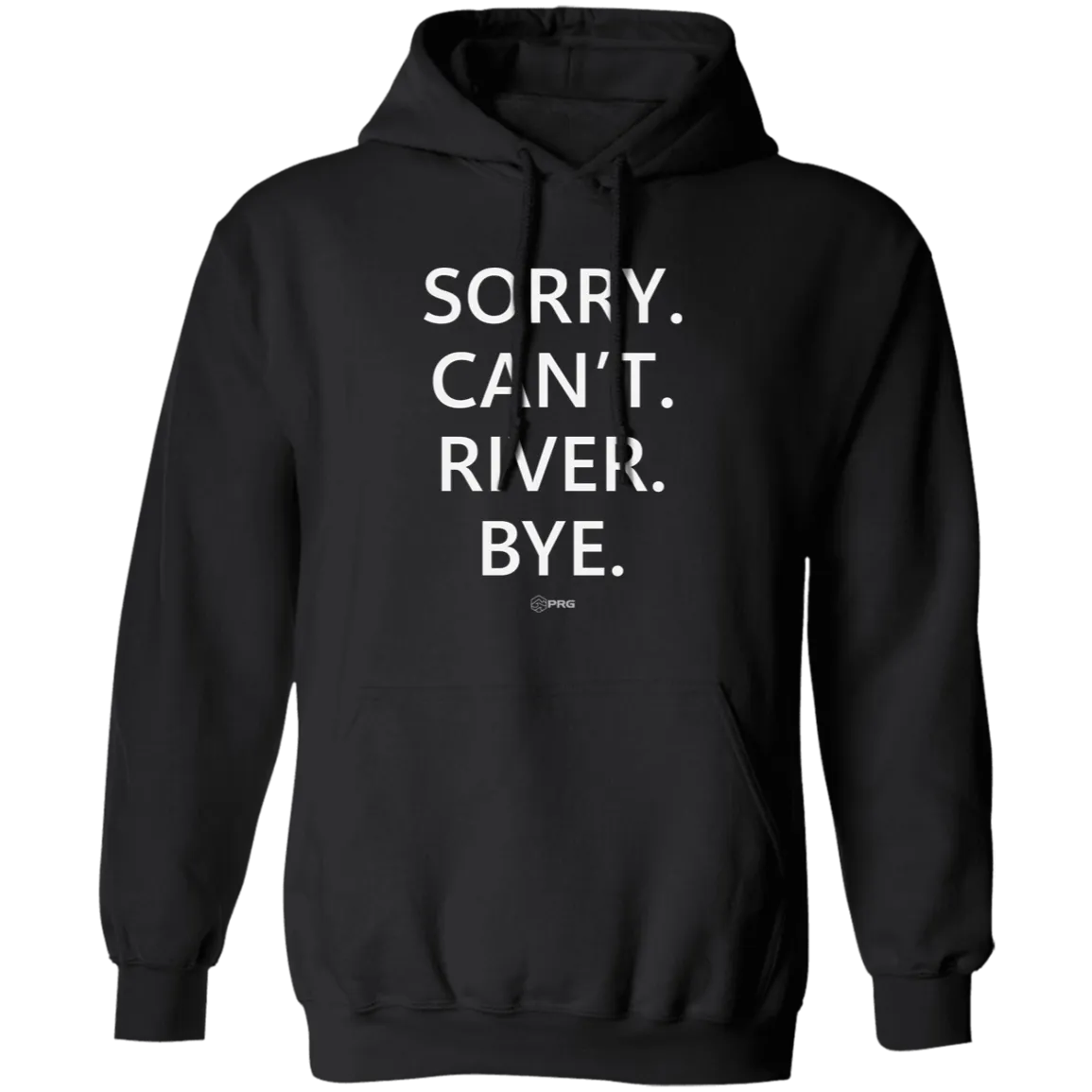 Sorry. Can't. - Hoodie