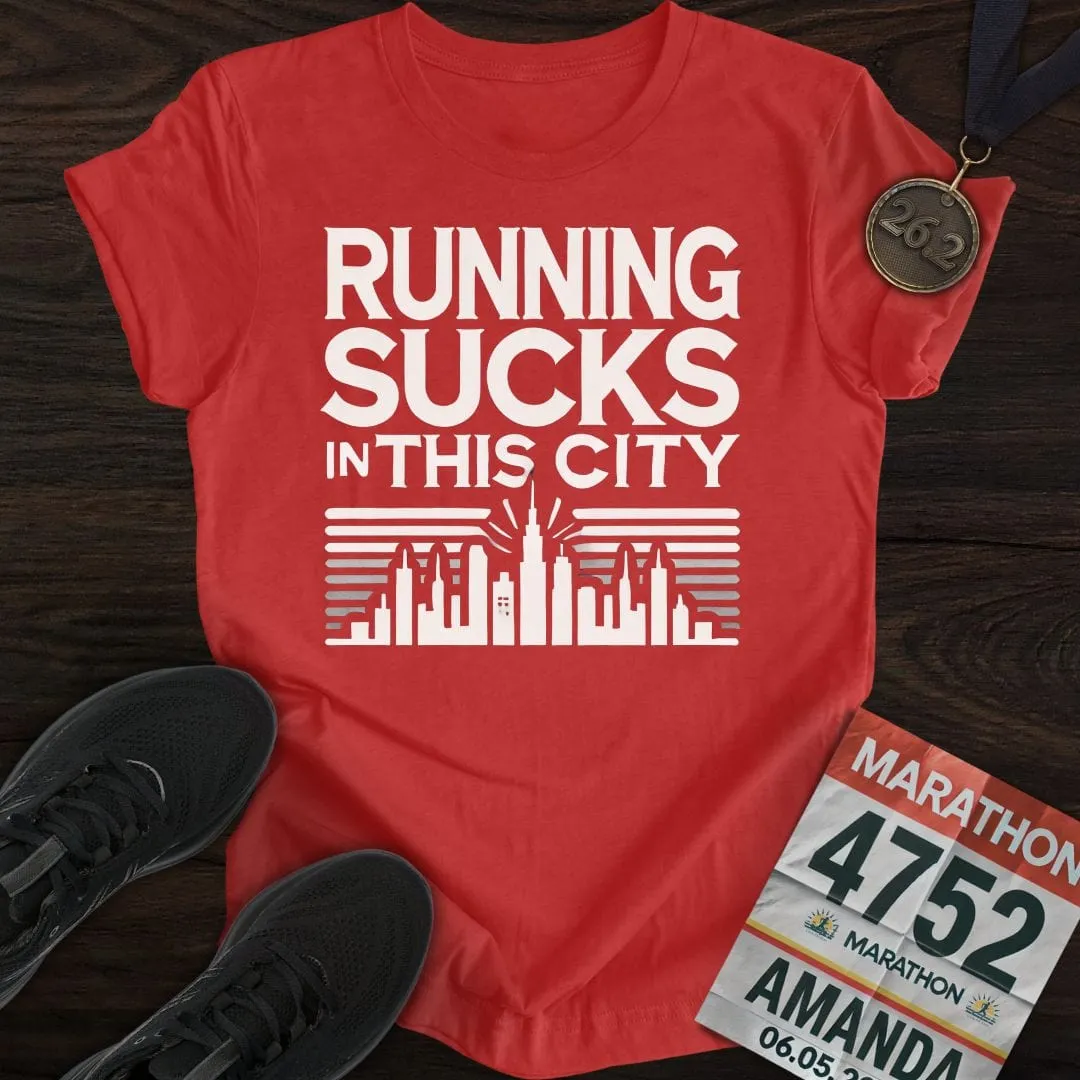 Sucks In This City  T-Shirt