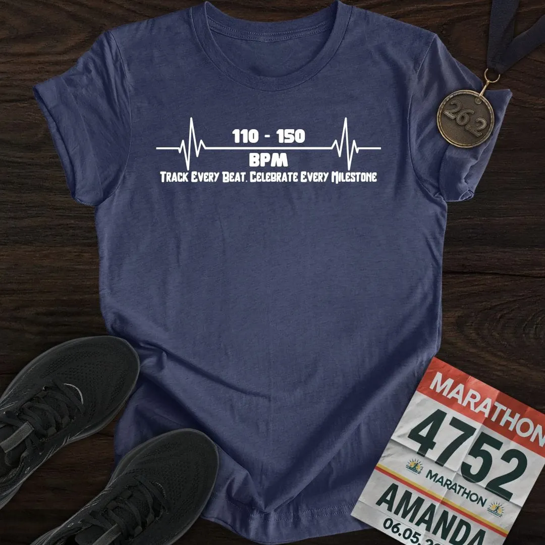 Track Every Beat. Celebrate Every Milestone T-shirt