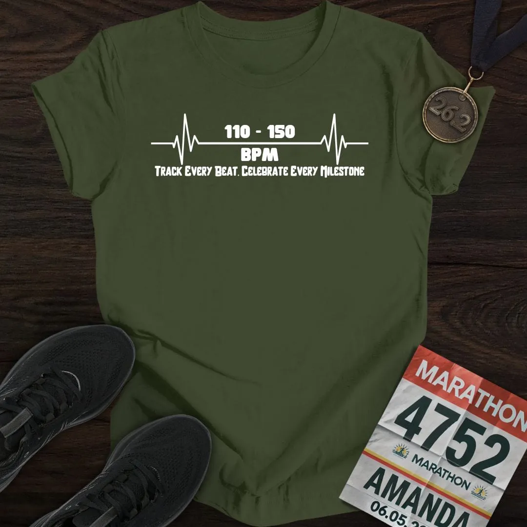 Track Every Beat. Celebrate Every Milestone T-shirt