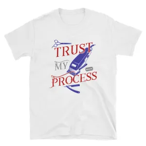Trust my process T-Shirt