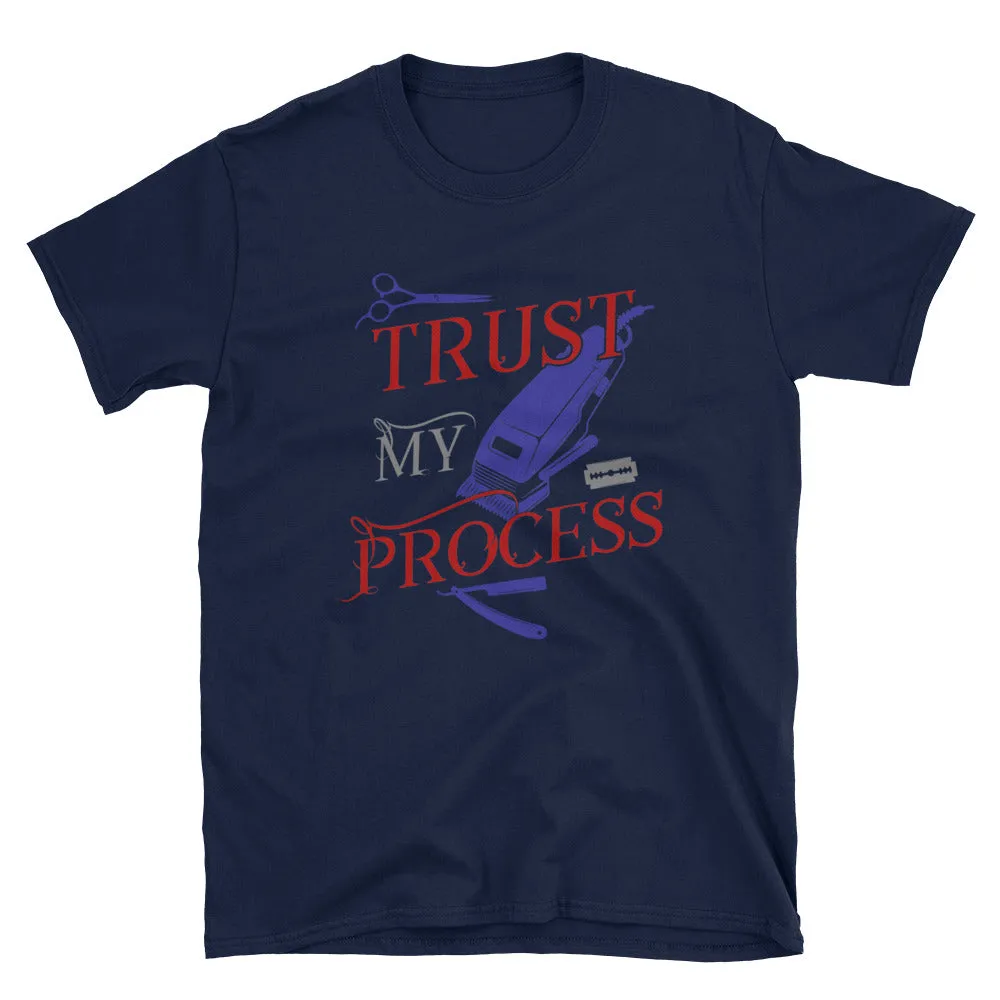 Trust my process T-Shirt